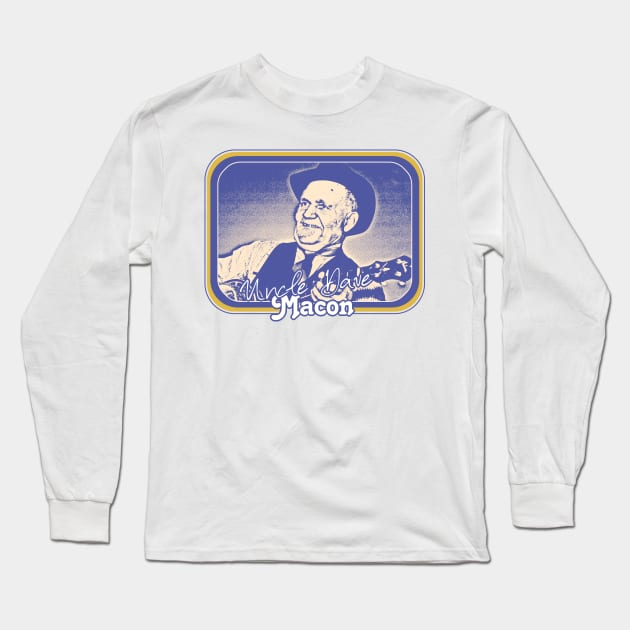 Uncle Dave Macon / Retro Style Country Fan Design Long Sleeve T-Shirt by DankFutura